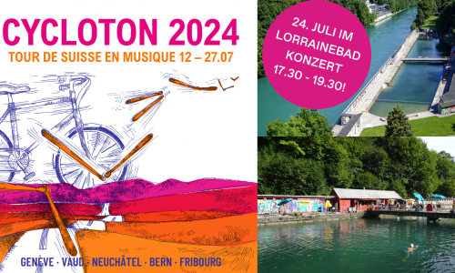 Cycloton 2024 - Tour de Suisse en Musique @ Lorrainebad
