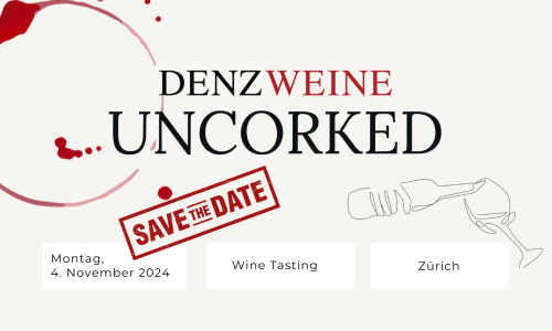 Weinfestival Denz Weine Uncorked