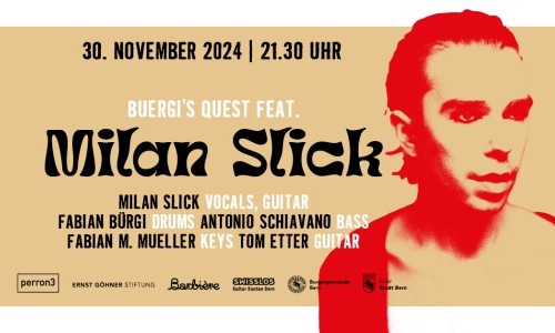 Buergi`s Quest featuring Milan Slick