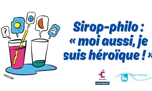 Sirop-philo : « Moi aussi, je suis héroïque ! »