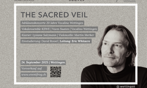 Eric Whitacre: The Sacred Veil (Swiss Premiere)