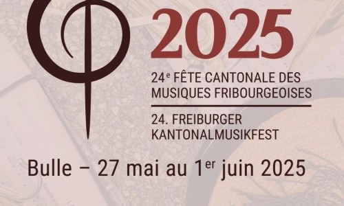 Grue'Zik 2025 | 24ème Fête Cantonale des Musiques Fribourgeoises 2025