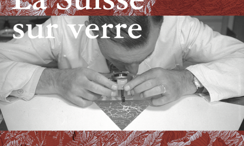 La Suisse sur verre