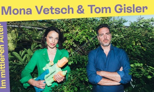 Mona Vetsch und Tom Gisler - Im mittleren Alter
