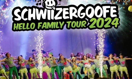 Schwiizergoofe - Hello Family Tour