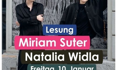 Lesung mit Miriam Suter und Natalia Widla