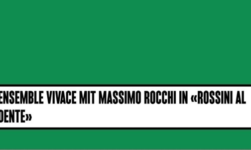 MATINEEKONZERT: Ensemble Vivace mit Massimo Rocchi in "Rossine al Dente"