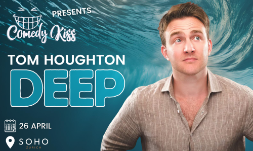 Comedy Kiss Presents: Tom Houghton, Deep