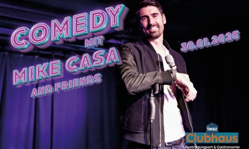 Comedy-Night mit Mike Casa & Friends